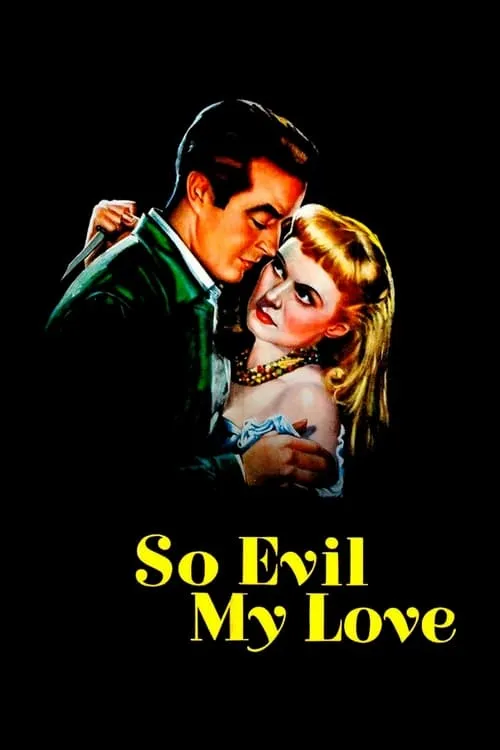 So Evil My Love (фильм)