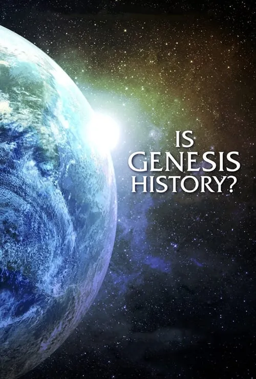 Is Genesis History? (фильм)