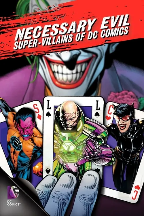 Necessary Evil: Super-Villains of DC Comics (movie)