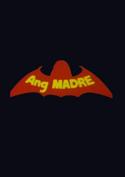 Ang Madre (фильм)