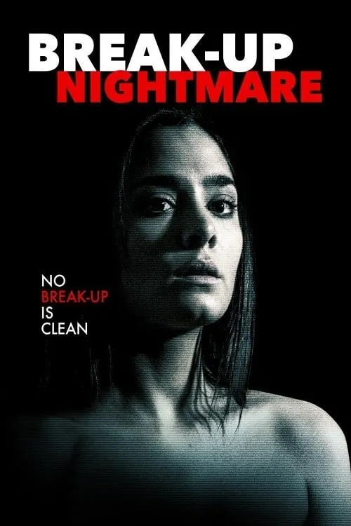 Break-Up Nightmare (movie)
