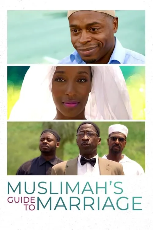 Muslimah's Guide to Marriage (фильм)