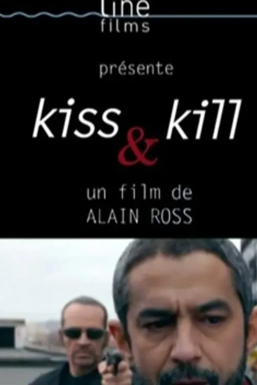 Kiss & Kill (фильм)