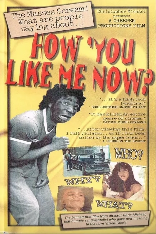 How 'You Like Me Now? (movie)