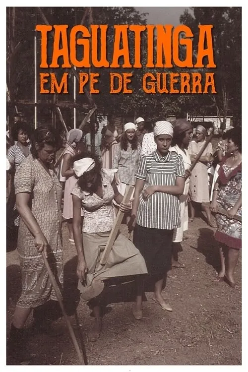 Taguatinga em pé de guerra (movie)