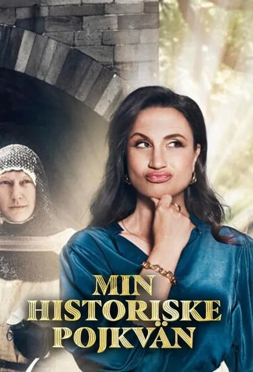 Min Historiske Pojkvän (сериал)