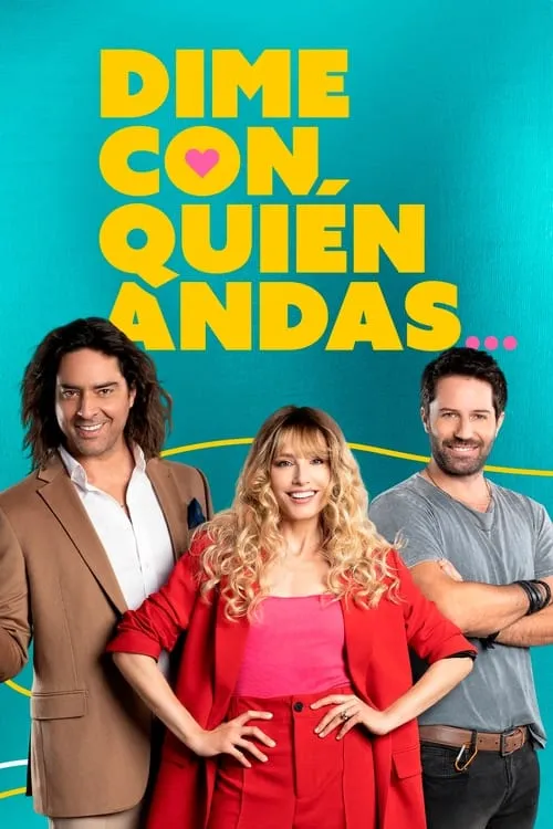 Dime con quién andas (series)