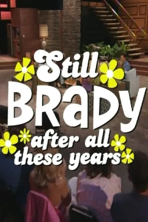 The Brady Bunch 35th Anniversary Reunion Special: Still Brady After All These Years (фильм)