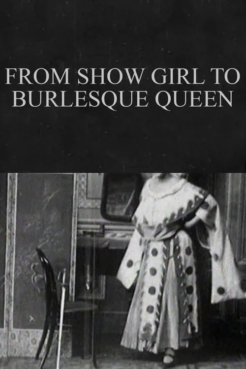 From Show Girl to Burlesque Queen (movie)