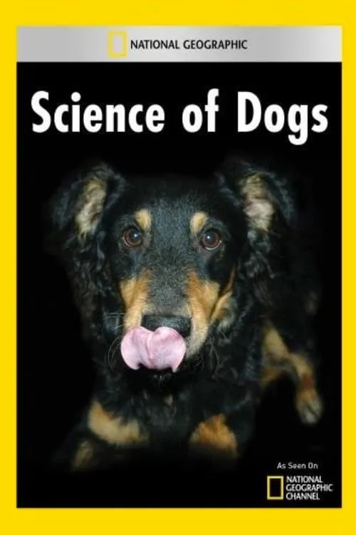 National Geographic Explorer: Science of Dogs (movie)