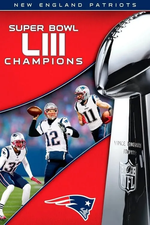 Super Bowl LIII Champions: New England Patriots (movie)