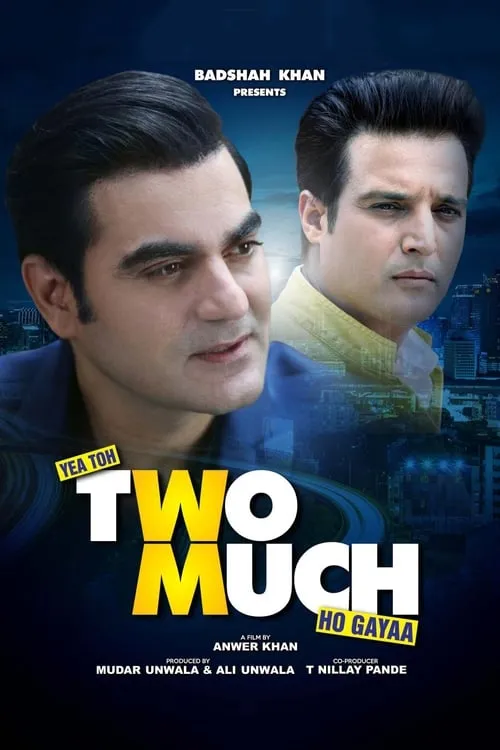 Yea Toh Two Much Ho Gayaa (movie)