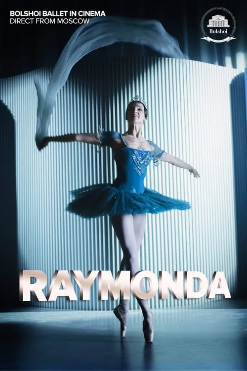 Bolshoi Ballet: Raymonda (фильм)