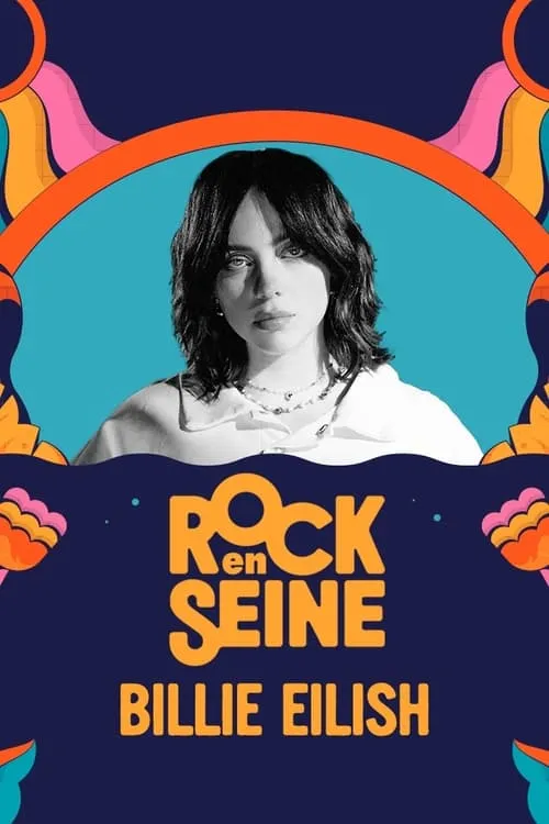 Billie Eilish - Rock en Seine 2023 (movie)