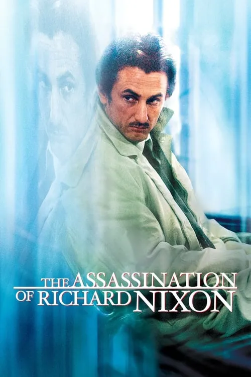 The Assassination of Richard Nixon (movie)