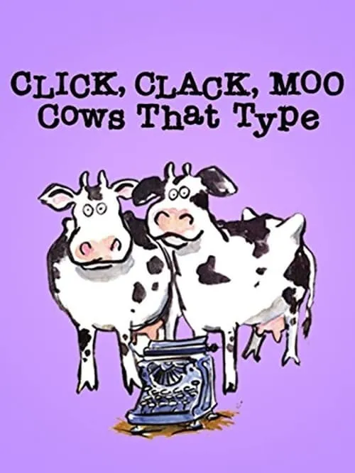 Click, Clack, Moo: Cows That Type