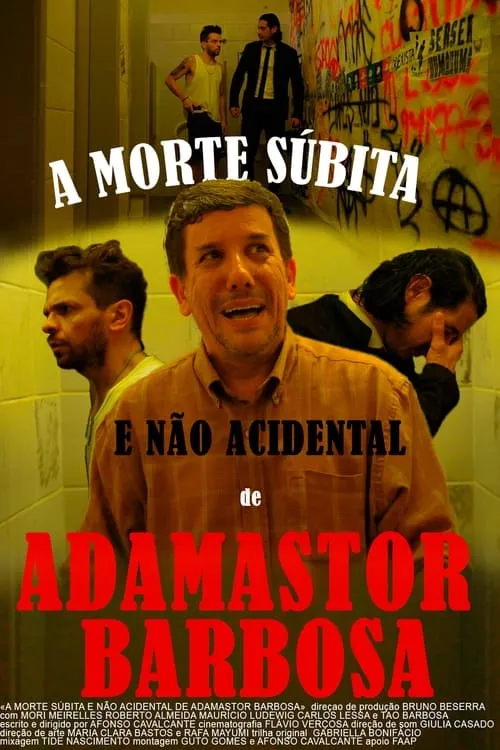 A Morte Súbita e Não Acidental de Adamastor Barbosa (фильм)