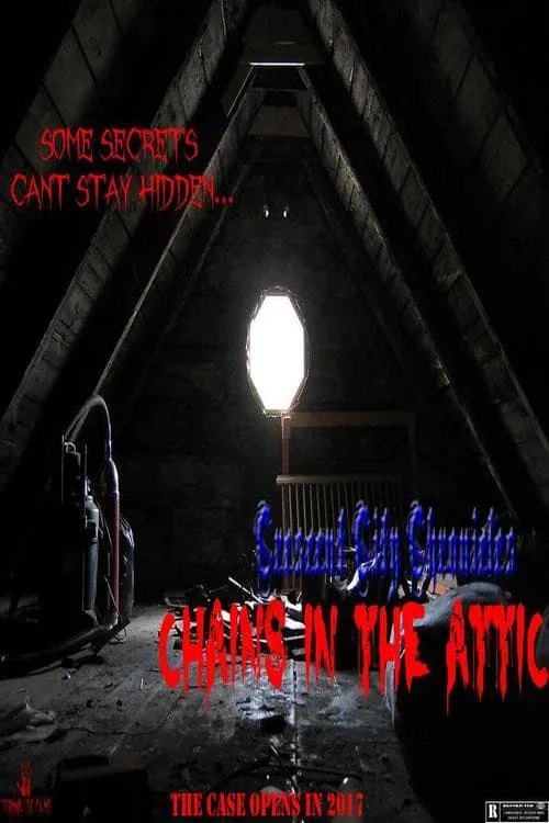 Crescent City Chronicles: Chains in the Attic (movie)