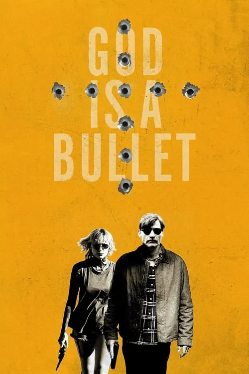 God Is a Bullet (movie)