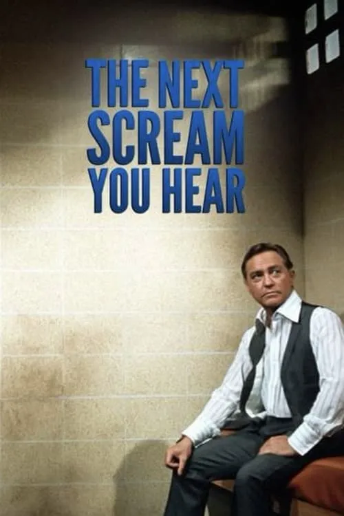 The Next Scream You Hear (movie)