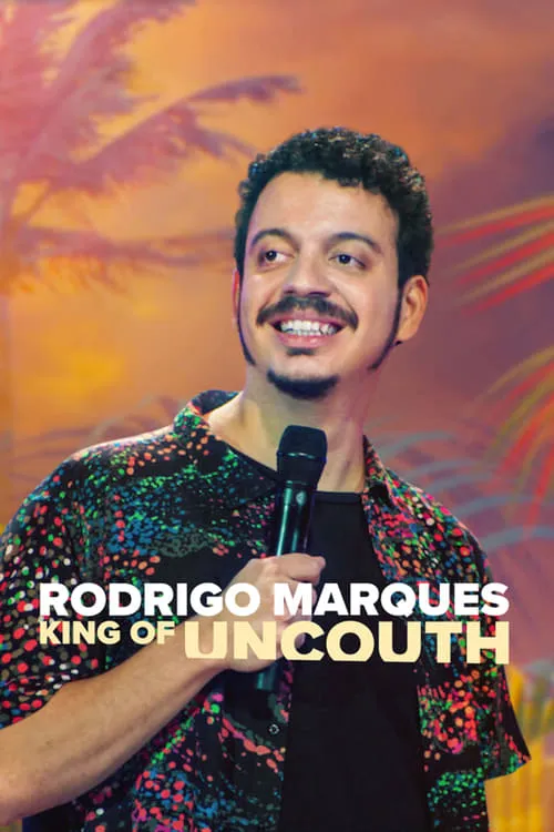 Rodrigo Marques: King of Uncouth (movie)