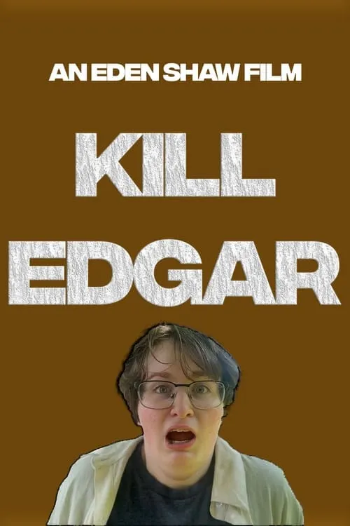 Kill Edgar (фильм)