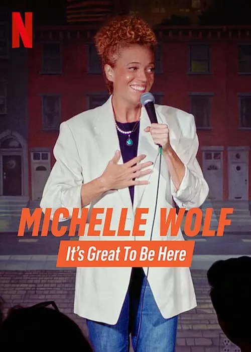 Michelle Wolf: It's Great to Be Here (сериал)