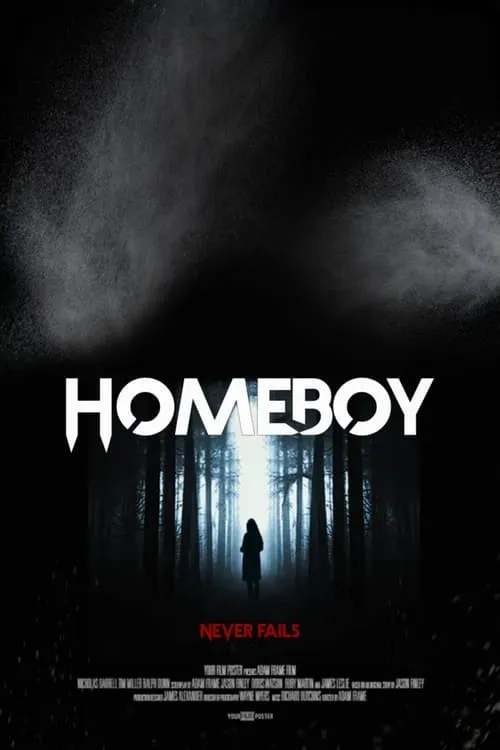 Homeboy Never Fails (movie)