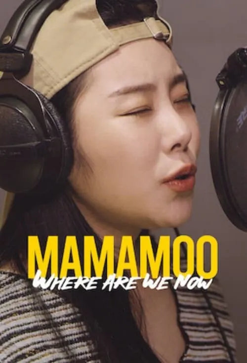 MAMAMOO: Where Are We Now (movie)