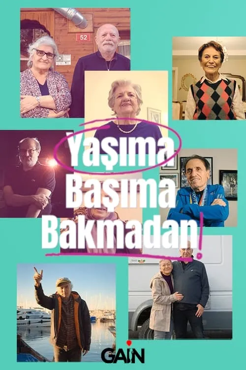 Yaşıma Başıma Bakmadan (series)