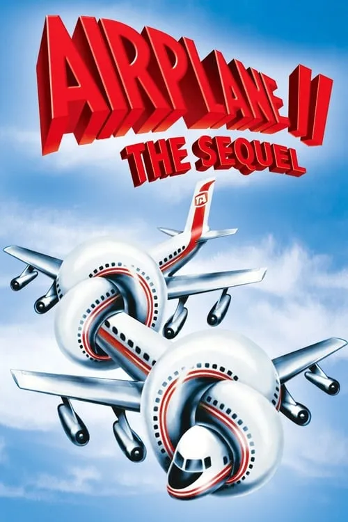 Airplane II: The Sequel (movie)