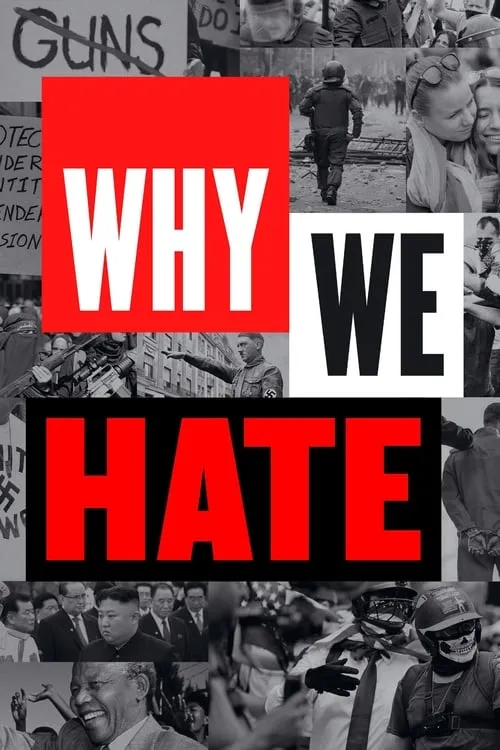 Why We Hate (series)