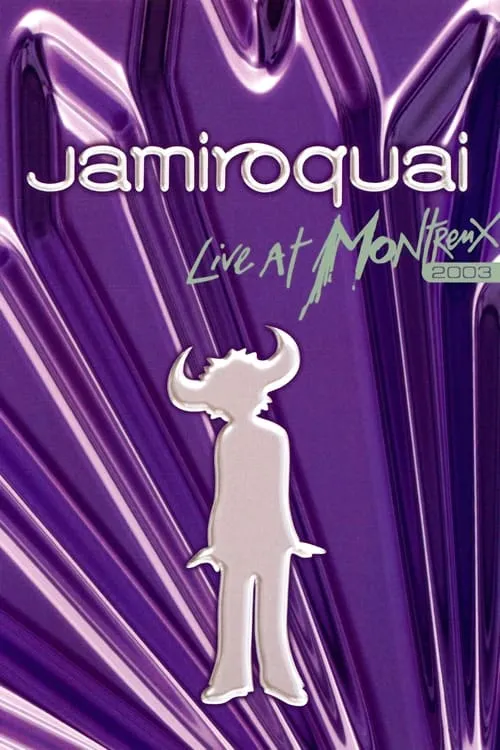 Jamiroquai: Live at Montreux 2003 (movie)