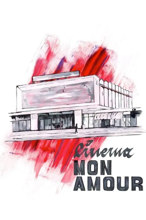 Cinema, Mon Amour (movie)