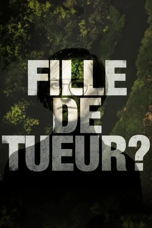 Fille de tueur ? (сериал)