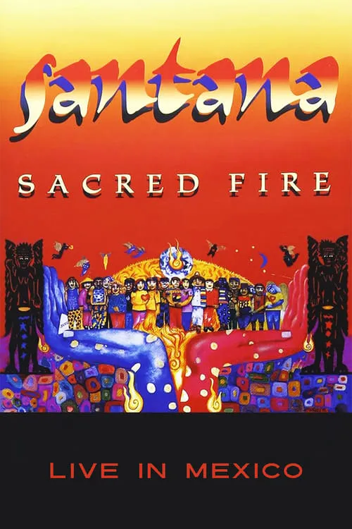 Santana - Sacred Fire (movie)