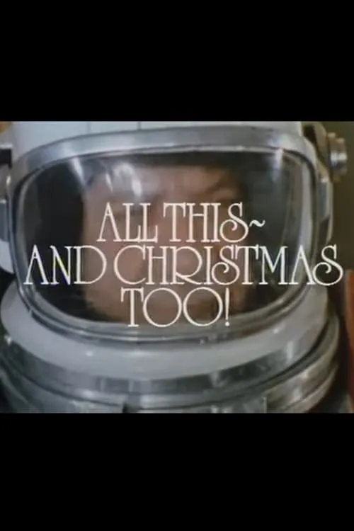 All This, and Christmas Too! (movie)