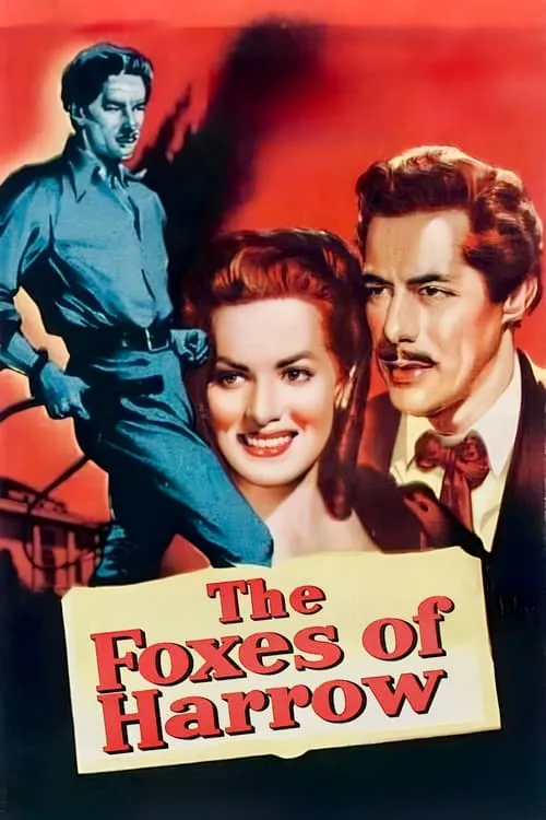 The Foxes of Harrow (movie)