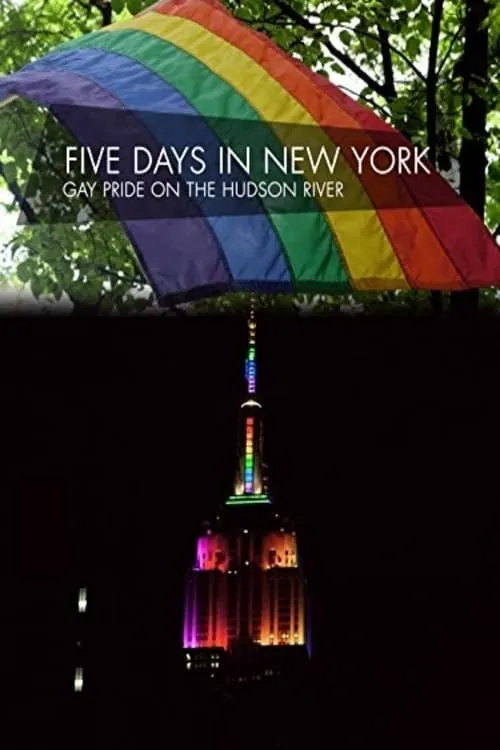 Five Days in New York: Gay Pride on the Hudson River (movie)