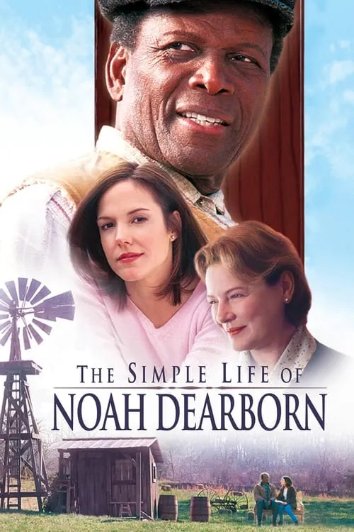The Simple Life of Noah Dearborn (movie)