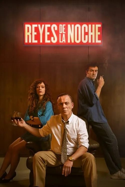 Reyes de la noche (сериал)