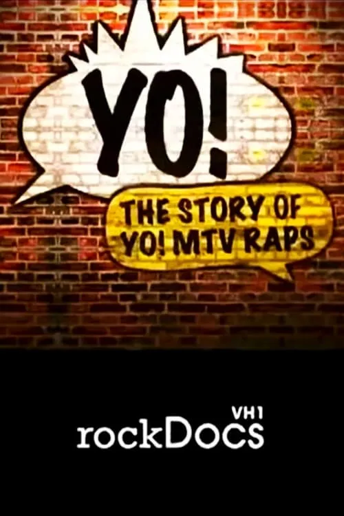 Yo! The Story of ‘Yo! MTV Raps’ (фильм)