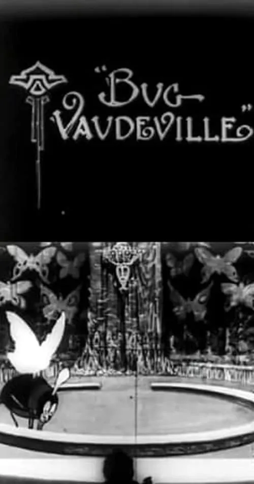 Dreams of the Rarebit Fiend: Bug Vaudeville (movie)