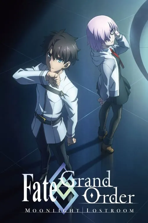 Fate/Grand Order: Moonlight/Lostroom (movie)