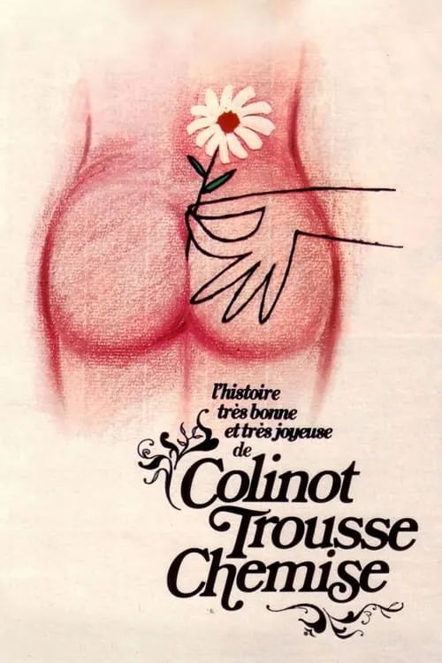 L'histoire très bonne et très joyeuse de Colinot Trousse-Chemise (фильм)