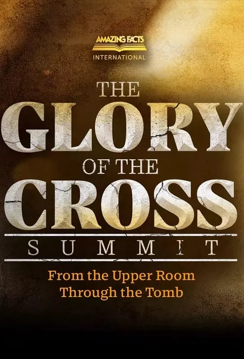 The Glory of the Cross Summit