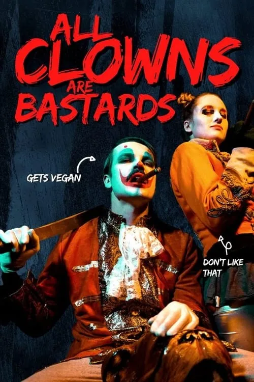 All Clowns are Bastards (movie)