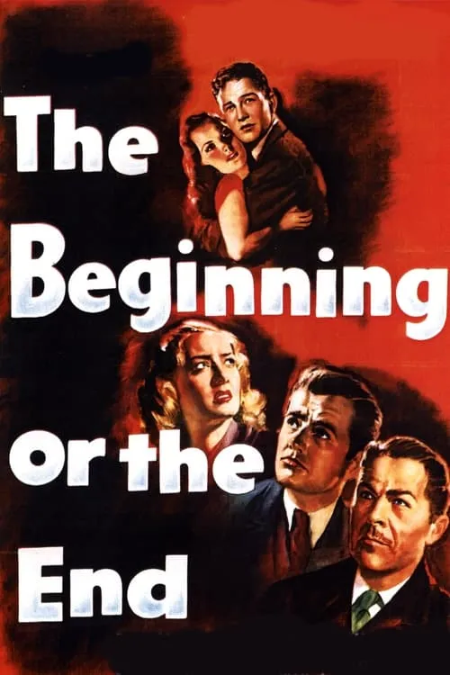 The Beginning or the End (movie)