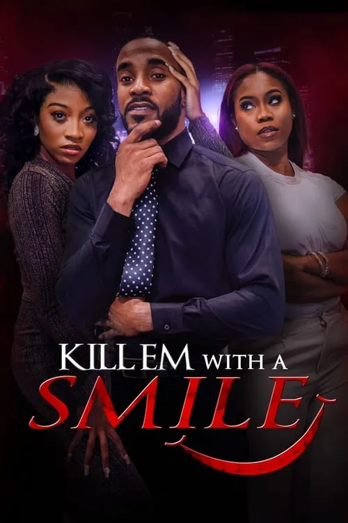 Kill em with a Smile (movie)