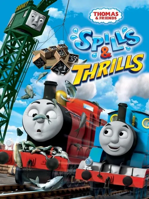 Thomas & Friends: Spills & Thrills (movie)